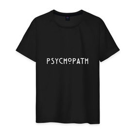 Мужская футболка хлопок с принтом Psychopath в Курске, 100% хлопок | прямой крой, круглый вырез горловины, длина до линии бедер, слегка спущенное плечо. | american | horror | story | американкая | история