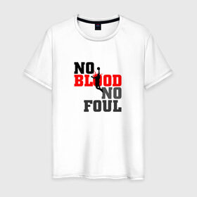 Мужская футболка хлопок с принтом No blood no foul Basketball в Курске, 100% хлопок | прямой крой, круглый вырез горловины, длина до линии бедер, слегка спущенное плечо. | basketball | баскетбол | мяч | силуэт | спортсмен
