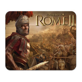 Коврик прямоугольный с принтом Total War: ROME II в Курске, натуральный каучук | размер 230 х 185 мм; запечатка лицевой стороны | sega | total war | total war: rome ii  компьютерная стратегическая игра.rome | рим | стратегия.