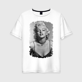 Женская футболка хлопок Oversize с принтом Секс-символ Мэрилин Монро в Курске, 100% хлопок | свободный крой, круглый ворот, спущенный рукав, длина до линии бедер
 | marilyn monroe | актриса | мэрилин монро | певица