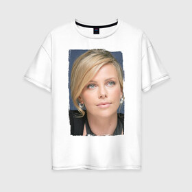 Женская футболка хлопок Oversize с принтом Charlize Theron в Курске, 100% хлопок | свободный крой, круглый ворот, спущенный рукав, длина до линии бедер
 | charlize theron | актриса | кинозвезда | шарлиз терон