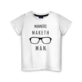Детская футболка хлопок с принтом Kingsman Manners maketh man. в Курске, 100% хлопок | круглый вырез горловины, полуприлегающий силуэт, длина до линии бедер | kingsman manners maketh man. кингсмен