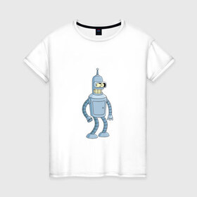 Женская футболка хлопок с принтом Bender/Бендер в Курске, 100% хлопок | прямой крой, круглый вырез горловины, длина до линии бедер, слегка спущенное плечо | 