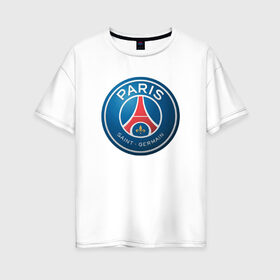 Женская футболка хлопок Oversize с принтом Paris Saint Germain в Курске, 100% хлопок | свободный крой, круглый ворот, спущенный рукав, длина до линии бедер
 | псж