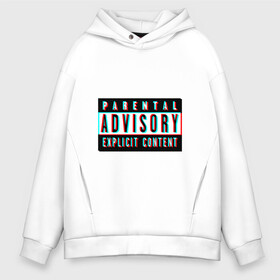 Мужское худи Oversize хлопок с принтом Parental advisory в Курске, френч-терри — 70% хлопок, 30% полиэстер. Мягкий теплый начес внутри —100% хлопок | боковые карманы, эластичные манжеты и нижняя кромка, капюшон на магнитной кнопке | 