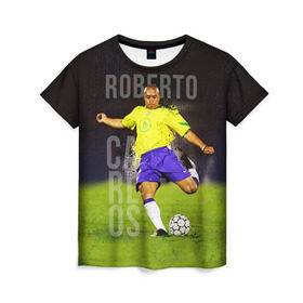 Женская футболка 3D с принтом Roberto Carlos в Курске, 100% полиэфир ( синтетическое хлопкоподобное полотно) | прямой крой, круглый вырез горловины, длина до линии бедер | carlos | football | roberto carlos | дели дайнамос | роберто | роберто карлос | футбол | футболист