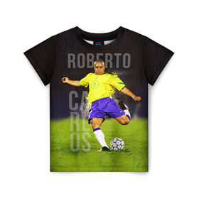Детская футболка 3D с принтом Roberto Carlos в Курске, 100% гипоаллергенный полиэфир | прямой крой, круглый вырез горловины, длина до линии бедер, чуть спущенное плечо, ткань немного тянется | carlos | football | roberto carlos | дели дайнамос | роберто | роберто карлос | футбол | футболист