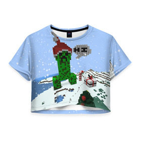 Женская футболка 3D укороченная с принтом Minecraft в Курске, 100% полиэстер | круглая горловина, длина футболки до линии талии, рукава с отворотами | creeper | крипер | майнкрафт | новогодний