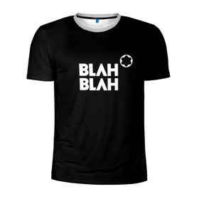 Мужская футболка 3D спортивная с принтом Blah-blah в Курске, 100% полиэстер с улучшенными характеристиками | приталенный силуэт, круглая горловина, широкие плечи, сужается к линии бедра | montblanc | монблан