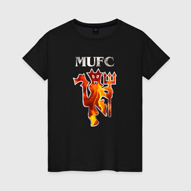 Женская футболка хлопок с принтом Manchester United fire в Курске, 100% хлопок | прямой крой, круглый вырез горловины, длина до линии бедер, слегка спущенное плечо | fc | manchester | mu | united | манчестер | мю | юнайтед