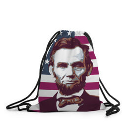 Рюкзак-мешок 3D с принтом Авраам Линкольн в Курске, 100% полиэстер | плотность ткани — 200 г/м2, размер — 35 х 45 см; лямки — толстые шнурки, застежка на шнуровке, без карманов и подкладки | авраам линкольн | президент | сша | флаг