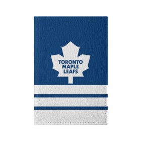 Обложка для паспорта матовая кожа с принтом Toronto Maple Leafs в Курске, натуральная матовая кожа | размер 19,3 х 13,7 см; прозрачные пластиковые крепления | hockey | nhl | toronto maple leafs | нхл | хоккей