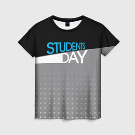 Женская футболка 3D с принтом День студента в Курске, 100% полиэфир ( синтетическое хлопкоподобное полотно) | прямой крой, круглый вырез горловины, длина до линии бедер | student | день студента | студент | студенчество | татьянин день | универ