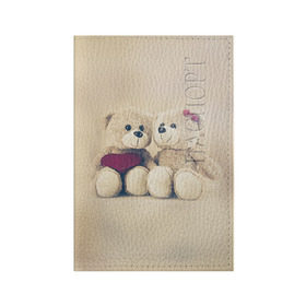 Обложка для паспорта матовая кожа с принтом Love teddy bears в Курске, натуральная матовая кожа | размер 19,3 х 13,7 см; прозрачные пластиковые крепления | Тематика изображения на принте: 14 февраля | bears | teddy | валентин | день святого валентина | игрушки | медведи | милый | мимими | мишка | мишки | подарки | подарок | подарок девушке | подарок парню | тедди