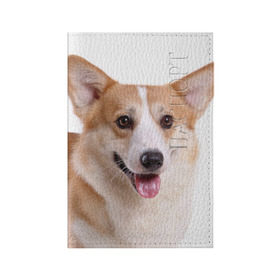 Обложка для паспорта матовая кожа с принтом Пемброк-вельш-корги в Курске, натуральная матовая кожа | размер 19,3 х 13,7 см; прозрачные пластиковые крепления | Тематика изображения на принте: животное | пемброк вельш корги | порода | собака
