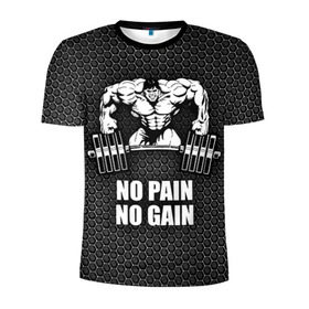 Мужская футболка 3D спортивная с принтом No pain no gain 2 в Курске, 100% полиэстер с улучшенными характеристиками | приталенный силуэт, круглая горловина, широкие плечи, сужается к линии бедра | bodybuilding | no pain no gain | train hard | бодибилдинг | качалка | пауэрлифинг | тренажерный | фитнес