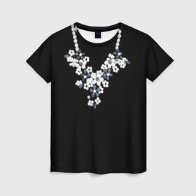 Женская футболка 3D с принтом Ожерелье в Курске, 100% полиэфир ( синтетическое хлопкоподобное полотно) | прямой крой, круглый вырез горловины, длина до линии бедер | бижутерия | бусы | драгоценности | жемчуг | ожерелье | цветы