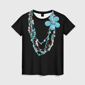 Женская футболка 3D с принтом Ожерелье в Курске, 100% полиэфир ( синтетическое хлопкоподобное полотно) | прямой крой, круглый вырез горловины, длина до линии бедер | бижутерия | бусы | каменный | камни | ожерелье | украшение | цветок | цветы