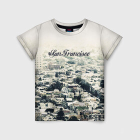 Детская футболка 3D с принтом San Francisco в Курске, 100% гипоаллергенный полиэфир | прямой крой, круглый вырез горловины, длина до линии бедер, чуть спущенное плечо, ткань немного тянется | америка | город | сан франциско