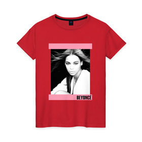 Женская футболка хлопок с принтом Beyonce в Курске, 100% хлопок | прямой крой, круглый вырез горловины, длина до линии бедер, слегка спущенное плечо | beyonce | бейонсе | музыка