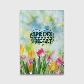 Обложка для паспорта матовая кожа с принтом Весна в моем сердце в Курске, натуральная матовая кожа | размер 19,3 х 13,7 см; прозрачные пластиковые крепления | heart | весенний макет с тюльпанами поднимет настроение вам и окружающимspring | весна | сердце | тюльпан | цветы