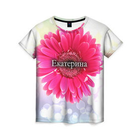 Женская футболка 3D с принтом Екатерина в Курске, 100% полиэфир ( синтетическое хлопкоподобное полотно) | прямой крой, круглый вырез горловины, длина до линии бедер | девушке | екатерина | имя | катя | любимой | подарок | подарок любимой | подарок на 8 марта | подарок на день рождения | с 8 марта | цветок | цветы