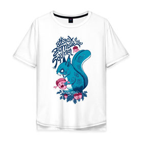 Мужская футболка хлопок Oversize с принтом Zombie Squirrel в Курске, 100% хлопок | свободный крой, круглый ворот, “спинка” длиннее передней части | Тематика изображения на принте: squirrel | zombie | белка | зомби