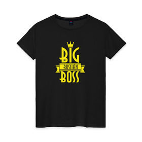 Женская футболка хлопок с принтом Big Russian Boss в Курске, 100% хлопок | прямой крой, круглый вырез горловины, длина до линии бедер, слегка спущенное плечо | bigg | trap | биг | босс | рашн | рэп | трап | треп | трэп