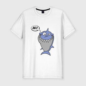 Мужская футболка премиум с принтом Акула в Курске, 92% хлопок, 8% лайкра | приталенный силуэт, круглый вырез ворота, длина до линии бедра, короткий рукав | hi | shark | привет