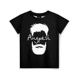 Детская футболка 3D с принтом Андрей борода в Курске, 100% гипоаллергенный полиэфир | прямой крой, круглый вырез горловины, длина до линии бедер, чуть спущенное плечо, ткань немного тянется | hipster | андрей | борода | имена | имя | хипстер | хисптеры