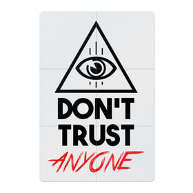 Магнитный плакат 2Х3 с принтом Don`t trust anyone в Курске, Полимерный материал с магнитным слоем | 6 деталей размером 9*9 см | Тематика изображения на принте: видит | глаз | иллюминат | масон | око | пирамида | треугольник