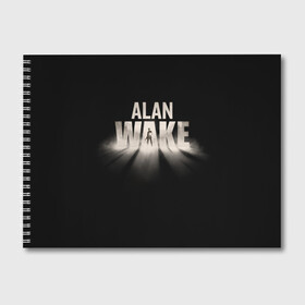 Альбом для рисования с принтом Alan Wake в Курске, 100% бумага
 | матовая бумага, плотность 200 мг. | alan | wake | алан уэйк | игра