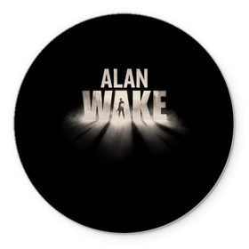 Коврик круглый с принтом Alan Wake в Курске, резина и полиэстер | круглая форма, изображение наносится на всю лицевую часть | alan | wake | алан уэйк | игра