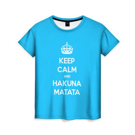 Женская футболка 3D с принтом hakuna matata в Курске, 100% полиэфир ( синтетическое хлопкоподобное полотно) | прямой крой, круглый вырез горловины, длина до линии бедер | 