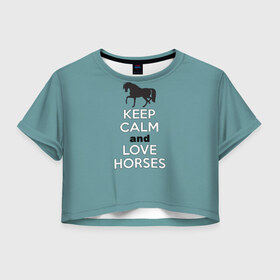 Женская футболка 3D укороченная с принтом KCaLH в Курске, 100% полиэстер | круглая горловина, длина футболки до линии талии, рукава с отворотами | кони | лошади