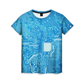 Женская футболка 3D с принтом Системная плата в Курске, 100% полиэфир ( синтетическое хлопкоподобное полотно) | прямой крой, круглый вырез горловины, длина до линии бедер | Тематика изображения на принте: кибер | микросхема | синий