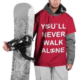 Накидка на куртку 3D с принтом YOU`LL NEVER WALK ALONE в Курске, 100% полиэстер |  | Тематика изображения на принте: апл | ливерпуль | футбол