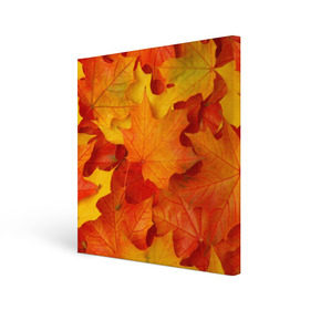 Холст квадратный с принтом Кленовые листья в Курске, 100% ПВХ |  | дары осени | жёлтый | золотой | клён | краски | красный | красота | листва | листья | наряд | оранжевый | осень | покров | природа