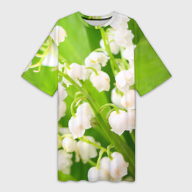 Платье-футболка 3D с принтом Ландыши в Курске,  |  | весна | ландыш | цветок