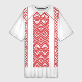 Платье-футболка 3D с принтом Вышивка 46 в Курске,  |  | belarus | беларусь | вышивка