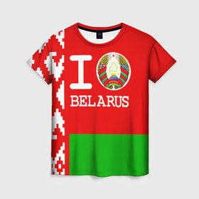 Женская футболка 3D с принтом Люблю Беларусь 4 в Курске, 100% полиэфир ( синтетическое хлопкоподобное полотно) | прямой крой, круглый вырез горловины, длина до линии бедер | belarus | love | беларусь | люблю