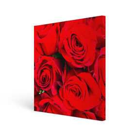 Холст квадратный с принтом Розы в Курске, 100% ПВХ |  | букет | красная | лепестки | роза | цветы