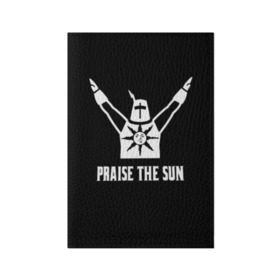 Обложка для паспорта матовая кожа с принтом Dark Souls в Курске, натуральная матовая кожа | размер 19,3 х 13,7 см; прозрачные пластиковые крепления | dark souls | praise the sun | you died | дарк соулс
