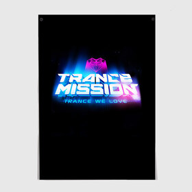 Постер с принтом Trancemission 2 в Курске, 100% бумага
 | бумага, плотность 150 мг. Матовая, но за счет высокого коэффициента гладкости имеет небольшой блеск и дает на свету блики, но в отличии от глянцевой бумаги не покрыта лаком | trancemission |   |  trance mission | транс миссия | трансмиссия