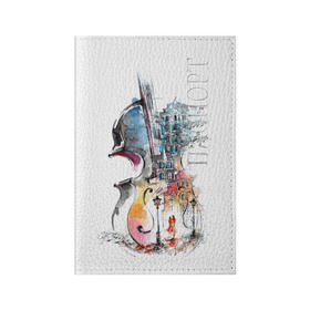 Обложка для паспорта матовая кожа с принтом Скрипка в Курске, натуральная матовая кожа | размер 19,3 х 13,7 см; прозрачные пластиковые крепления | Тематика изображения на принте: пейзаж музыка