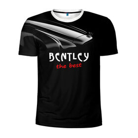 Мужская футболка 3D спортивная с принтом Bentley the best в Курске, 100% полиэстер с улучшенными характеристиками | приталенный силуэт, круглая горловина, широкие плечи, сужается к линии бедра | Тематика изображения на принте: bentley | авто | автомобиль | бентли | машина | тачка
