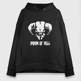 Женское худи Oversize хлопок с принтом Doom 4 Head Baron Of Hell в Курске, френч-терри — 70% хлопок, 30% полиэстер. Мягкий теплый начес внутри —100% хлопок | боковые карманы, эластичные манжеты и нижняя кромка, капюшон на магнитной кнопке | demon | hell | дум