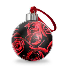 Ёлочный шар с принтом Розы в Курске, Пластик | Диаметр: 77 мм | алый | красный | роса | фото | цветы
