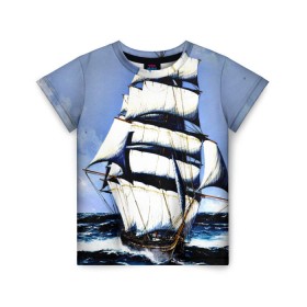 Детская футболка 3D с принтом Парусник в Курске, 100% гипоаллергенный полиэфир | прямой крой, круглый вырез горловины, длина до линии бедер, чуть спущенное плечо, ткань немного тянется | Тематика изображения на принте: blue | волны | корабль | море | океан