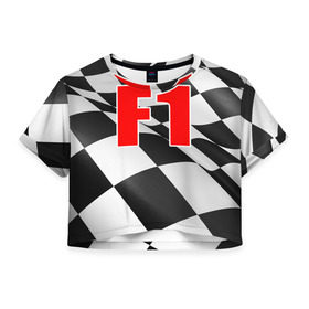 Женская футболка 3D укороченная с принтом Формула 1 в Курске, 100% полиэстер | круглая горловина, длина футболки до линии талии, рукава с отворотами | f1 | formula 1 | авто | автогонки | автоспорт | спорткар | финиш